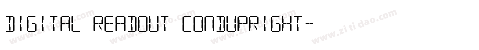 Digital Readout CondUpright字体转换